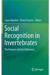 Social Recognition in Invertebrates