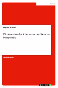 Annexion der Krim aus neorealistischer Perspektive