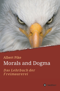 Morals and Dogma - Albert Pike