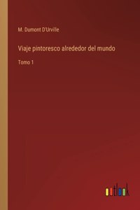 Viaje pintoresco alrededor del mundo