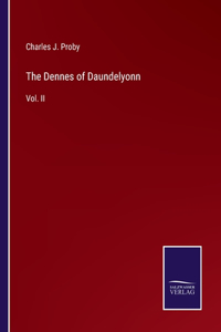 The Dennes of Daundelyonn