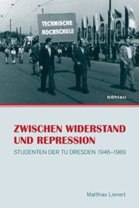 Zwischen Widerstand Und Repression