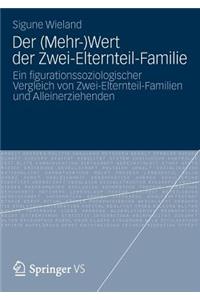 Der (Mehr-)Wert der Zwei-Elternteil-Familie