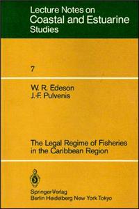 The Legal Regime of Fisheries in the Caribbean Region