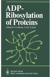 ADP RIBOSYLATION OF PROTEINS