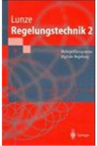 Regelungstechnik 2: Mehrgr Ensysteme, Digitale Regelung