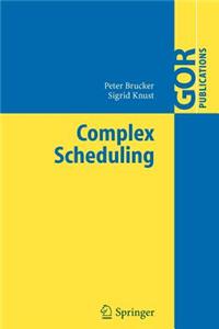 Complex Scheduling