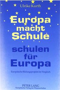 Europa Macht Schule, Schulen Fur Europa