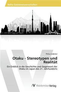 Otaku - Stereotypen und Realität