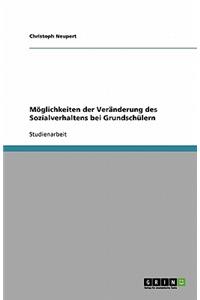 Möglichkeiten der Veränderung des Sozialverhaltens bei Grundschülern