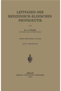 Leitfaden Der Medizinisch-Klinischen Propädeutik