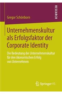 Unternehmenskultur ALS Erfolgsfaktor Der Corporate Identity