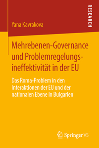 Mehrebenen-Governance und Problemregelungsineffektivität in der EU