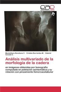 Análisis multivariado de la morfología de la cadera