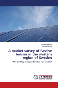 market survey of Passive houses in the western region of Sweden