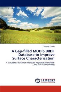 Gap-filled MODIS BRDF Database to Improve Surface Characterization