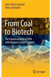 From Coal to Biotech