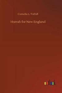 Hurrah for New England