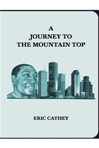 Journey To The Mountain Top
