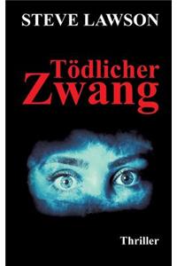 Tödlicher Zwang