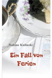 Ein Fall von Ferien