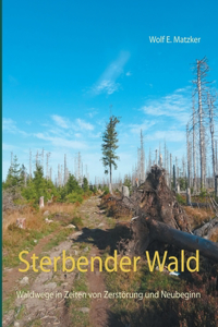 Sterbender Wald