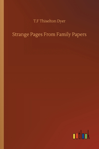 Strange Pages From Family Papers