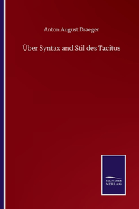 Über Syntax and Stil des Tacitus