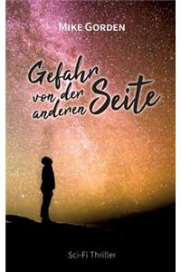 Gefahr von der anderen Seite