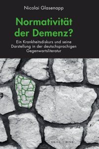 Normativitat Der Demenz?