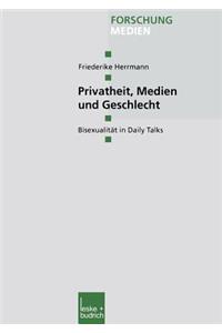 Privatheit, Medien Und Geschlecht