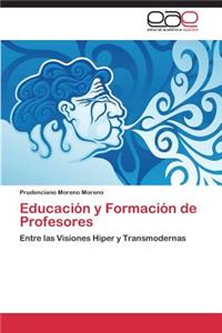 Educacion y Formacion de Profesores