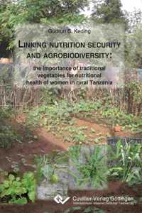 Linking nutrition security and agrobiodiversity