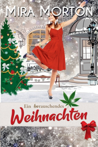 Ein berauschendes Weihnachten