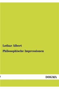 Philosophische Impressionen
