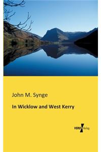 In Wicklow and West Kerry