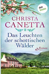 Leuchten der schottischen Wälder