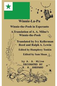 Winnie-La-Pu Winnie-the-Pooh in Esperanto A Translation of Winnie-the-Pooh into Esperanto