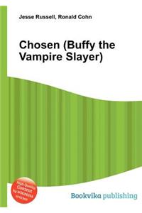 Chosen (Buffy the Vampire Slayer)