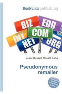 Pseudonymous Remailer