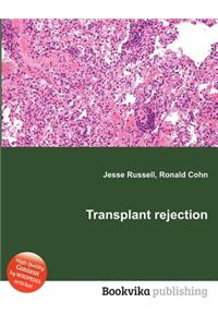 Transplant Rejection