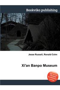 Xi'an Banpo Museum