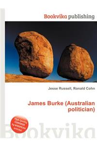 James Burke (Australian Politician)