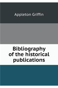 Bibliography of the Historical Publications
