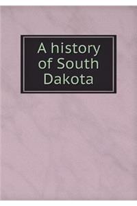 A History of South Dakota
