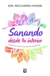 Sanando Desde Tu Interior