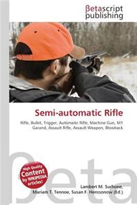 Semi-Automatic Rifle