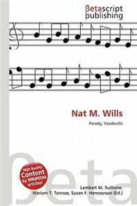 Nat M. Wills