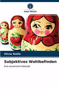 Subjektives Wohlbefinden