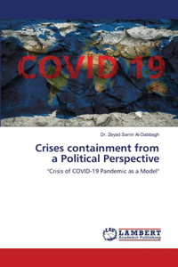 Crises containment from a Political Perspective